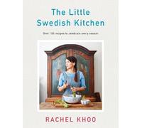 Rachel Khoo The Little Swedish Kitchen (Relié)