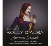 Rachel Kolly D'alba (Violino) - American Serenade