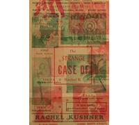 Rachel Kushner The Strange Case of Rachel K (Poche)