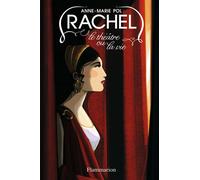 Rachel Le Théâtre ou la vie - Anne-Marie Pol - Flammarion - broché - Roman adolescent dès 13 ans