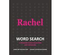 Rachel Personalized Word Search Puzzle Book • Extra-Large Print Gift for Special Occasions: Engaging 30pt Brain Teasers to Improve Memory, Focus and ... Birthdays, Holidays or Family Celebrations