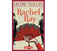 Rachel Ray - Anthony Trollope - Autrement - broché - Roman
