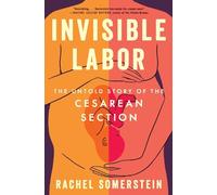 Rachel Somerstein Invisible Labor (Relié)
