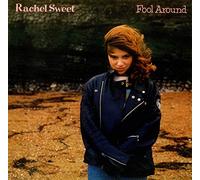 Rachel Sweet - Fool Around - White Vinyl