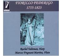 Rachel Talitman - Fiorillo, Federigo : Oeuvres pour Harpe et Flûte