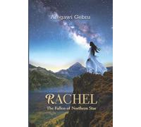 Rachel: The Fallen of Northern Star