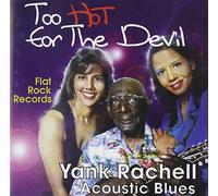Rachell, Yank - Too Hot for the Devil