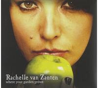 Rachelle Van Zanten - Là où pousse votre jardin