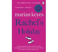 Rachel's Holiday: The heartwarming, laugh-out-loud bestseller of love and sisterhood - Soon to be a major TV series THE WALSH SISTERS