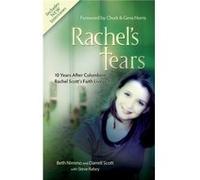Rachels Tears 10th Anniversary Edition by Beth NimmoDarrell Scott Beth Nimmo, Darrell Scott, Steve Rabey (Auteur)