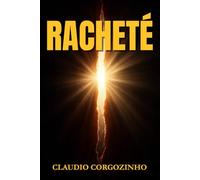 RACHETÉ: Découvrir le chemin vers la vie éternelle