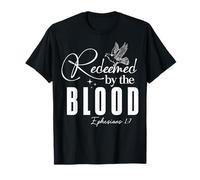 Racheté par Le Sang Éphésiens 1:7 Message Inspirant T-Shirt