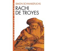Rachi de Troyes (Espaces Libres - Spiritualités Vivantes) - Simon Schwarzfuchs - Albin Michel - Poche - Biographie