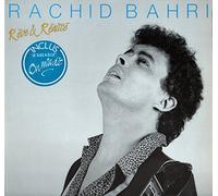 Rachid Bahri - Rachid Bahri - Rêve & Réalité (Vinyle, 33 tours LP 12" - RCA PL70201, 1984) On m’a dit - Je suis à Elle - Dans ma tête - L’opinion publique - Les requins - La fille du Nord a perdu le Nord - La ville ne m’aime plus - Pantin - Marginal - Entre reve et réalité