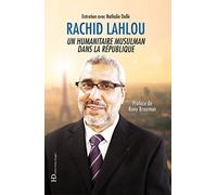 Rachid Lahlou, un humanitaire musulman dans la République
