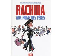 Rachida: Aux noms des pères