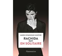 Rachida Dati. En solitaire - Marie-Dominique Lelièvre - Flammarion - ebook (ePub) - Témoignage