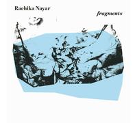 Rachika Nayar Fragments (Vinyl) 12" Album