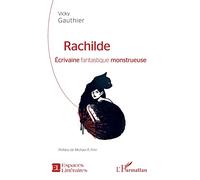 Rachilde – Écrivaine fantastique monstrueuse – L'Harmattan