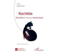 Rachilde – Écrivaine fantastique monstrueuse – L'Harmattan