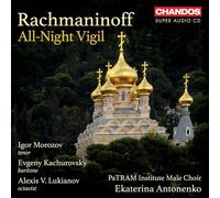 Rachmaninoff: All-Night Vigil