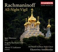 Rachmaninoff : All-Night Vigil CD