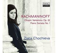 Rachmaninoff: Chopin Variations Op. 22, Piano Sonata No. 1