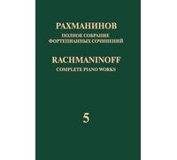 Rachmaninoff. Complete Piano Works in 13 volumes. Vol. 5. Rhapsody on a Theme of Paganini for piano and orchestra. Op. 43. Arrangement for two pianos by the composer
