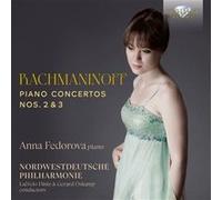 Rachmaninoff : Concertos pour piano Numéros 2 et 3 E