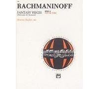 Rachmaninoff -- Fantasy Pieces, Op. 3