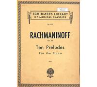 RACHMANINOFF OP 23 TEN PRELUDES FOR THE