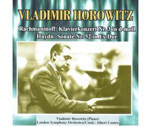Rachmaninoff : Piano Concerto, n° 3 / Haydn : Piano Sonata, n° 52