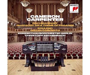Rachmaninoff: Rhapsody on a Thème of Paganini & Poulenc: Organ Concerto
