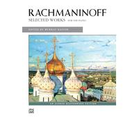Rachmaninoff Selected Works