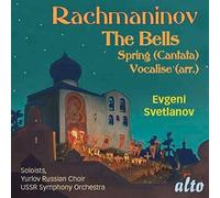 Rachmaninoff / Ussr - RACHMANINOFF: Cantatas: The Bells Op. 35, Spring Op. 20, V