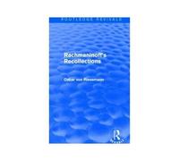 Rachmaninoff's Recollections
