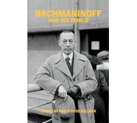 Rachmaninov et son univers