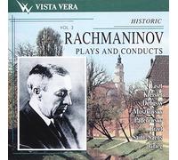 Rachmaninov Joue et Dirige Vol.3