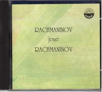 Rachmaninov Joue Rachmaninov
