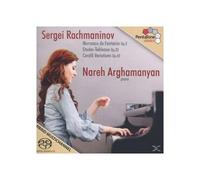 Rachmaninov: Nareh Arghamanyan Plays Rachmaninov (Dvd/Sacd Combo)