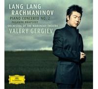 Rachmaninov: Piano Concerto No.2; Rhapsody on a Theme of Paganini by Lang Lang