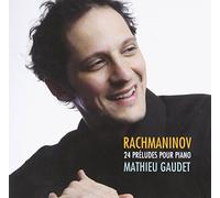 Rachmaninov : Préludes pour piano. Gaudet.
