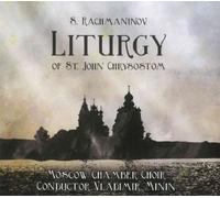 Rachmaninov, S. - Liturgy of St John Chrysostom