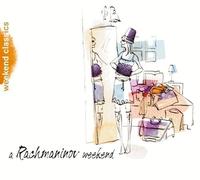Rachmaninov, S. - Rachmaninov Weekend [Import]