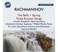 Rachmaninov: The Bells/Spring/Three Russian Songs