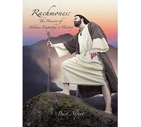 Rachmones: The Passion Of Hebraic Empathy, A History