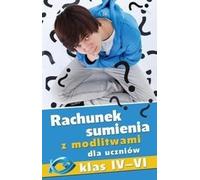 Rachunek sumienia z modlitienia. dla uczniów kl. IV-VI - opracowanie zbiorowe (Literatur, Religion auf Polnisch)