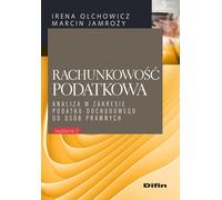 Rachunkowoœæ podatkowa Irena Olchowicz, Marcin Jamro¿y (Buch auf Polnisch)
