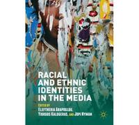 Racial And Ethnic Identities In The Media