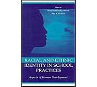 Racial And Ethnic Identity In School Practices